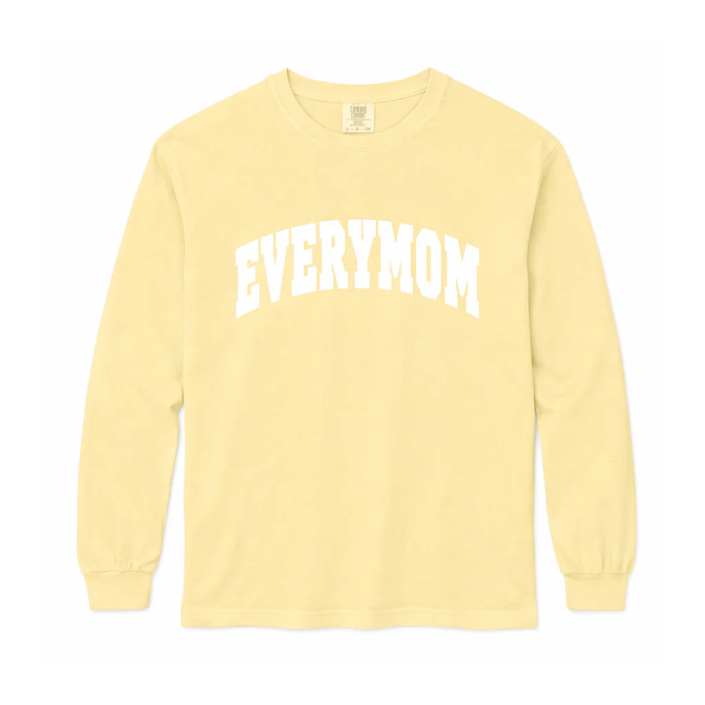 Everymom Long Sleeve Tee