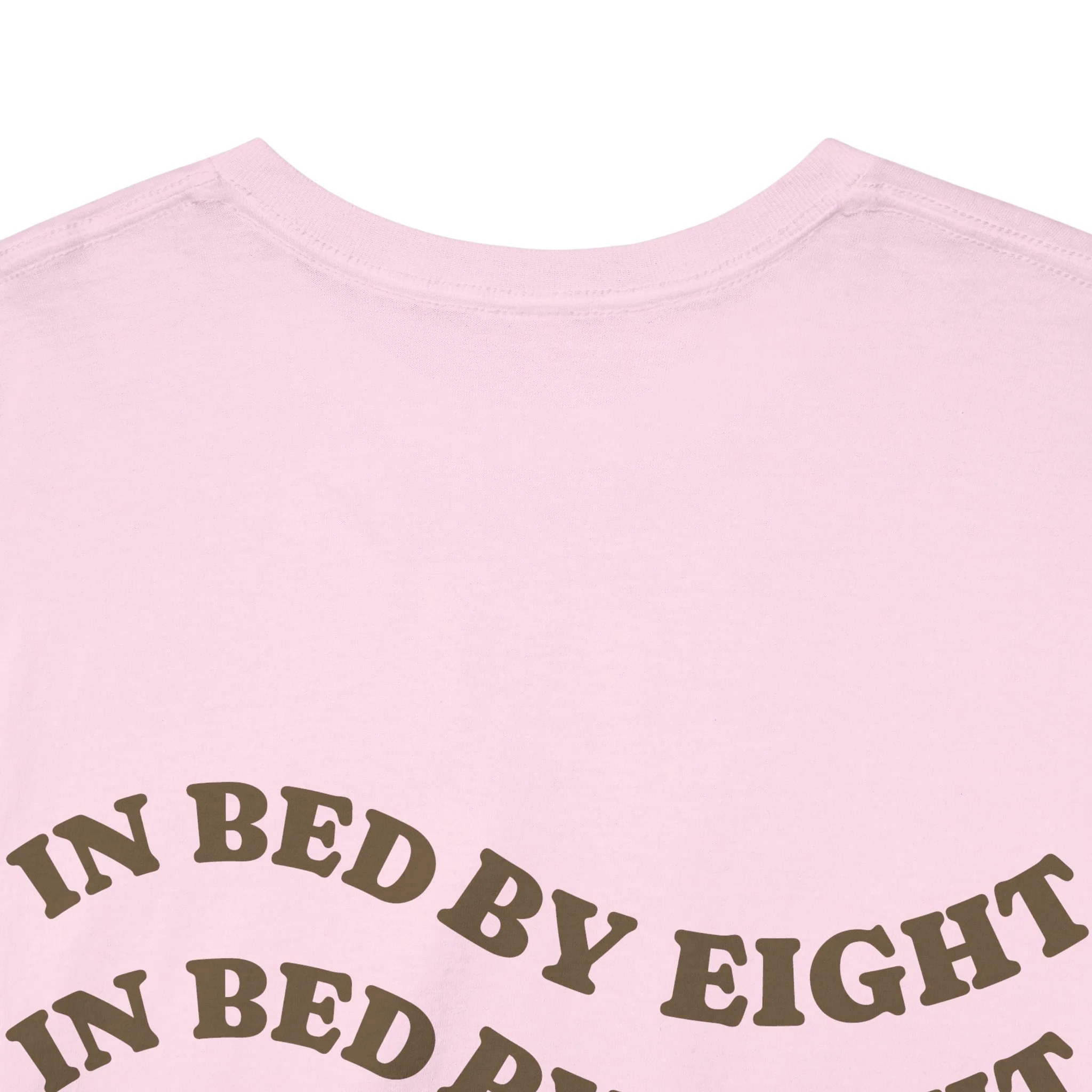In Bed By Eight Tee - Image 17